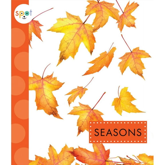 Spot: Seasons (Paperback)