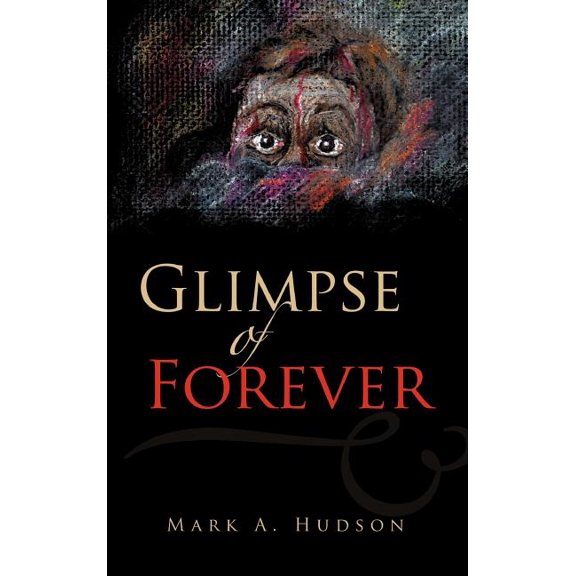 Glimpse of Forever, (Hardcover)