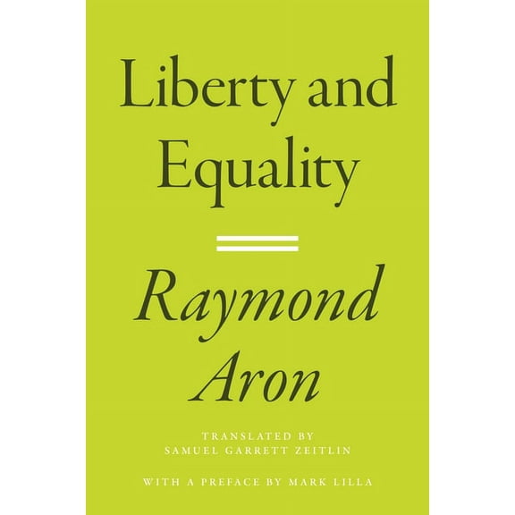 Liberty and Equality, (Hardcover)