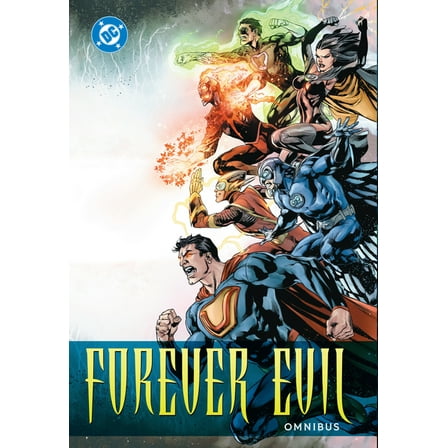 Forever Evil Omnibus, (Hardcover)