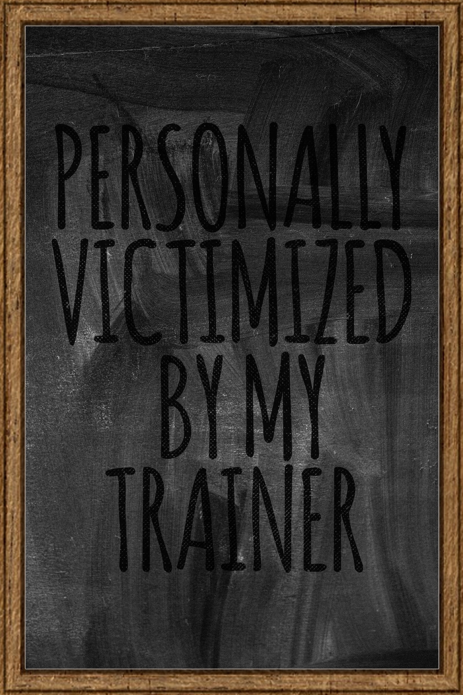Personally Victimized By My Trainer Funny Tough Workout Pride Tin Sign ...