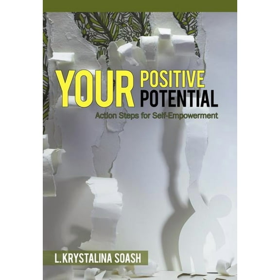 Your Positive Potential: Action Steps for Self-Empowerment (Hardcover)
