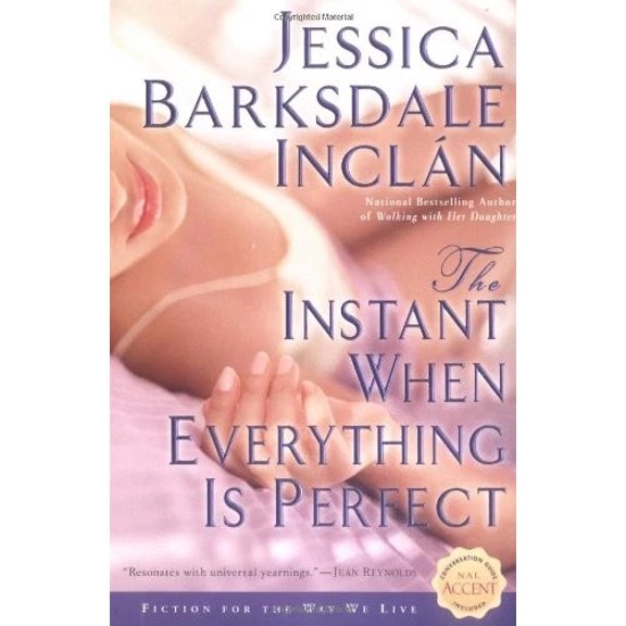 Pre-Owned The Instant When Everything is Perfect (Paperback) 0451217535 9780451217530