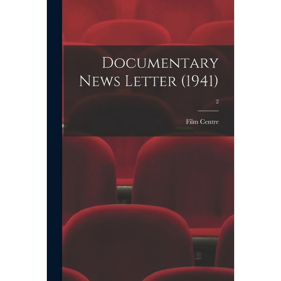 Documentary News Letter (1941); 2, (Paperback)