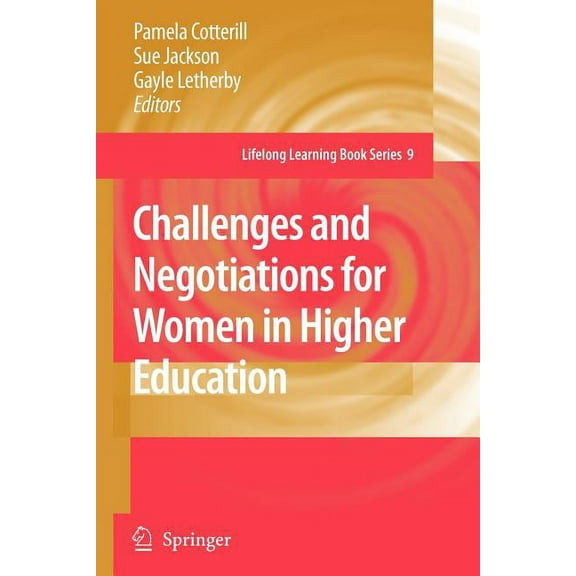 Lifelong Learning Book Challenges and Negotiations for Women in Higher Education, Book 9, (Paperback)