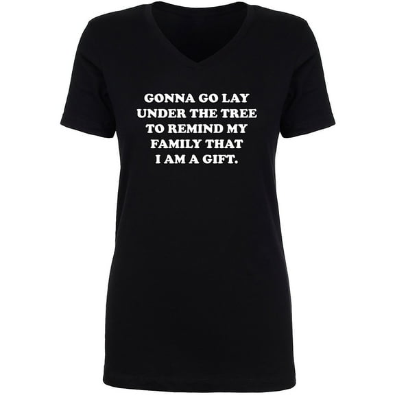 Gonna Go Lay Under The Tree Womens V-Neck T-Shirt