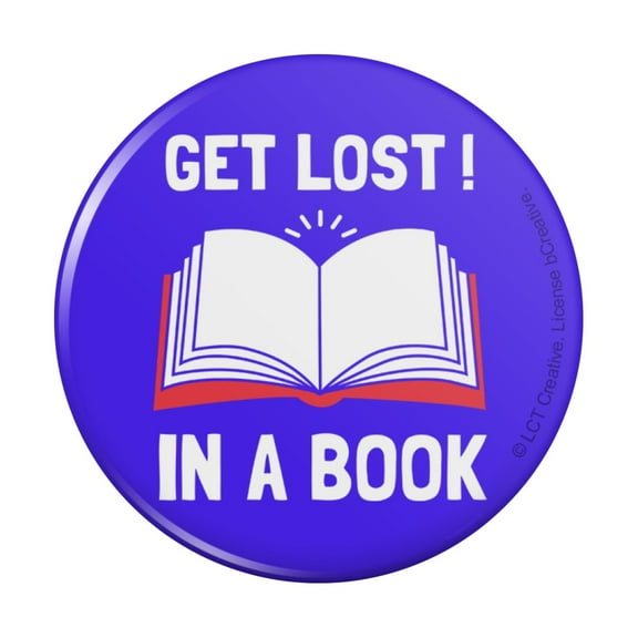 Get Lost In A Book Read Funny Humor Pinback Button Pin