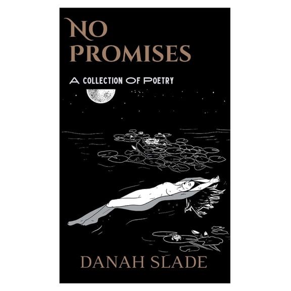 No Promises: Poetry for Soul Shattering Loss, (Paperback)