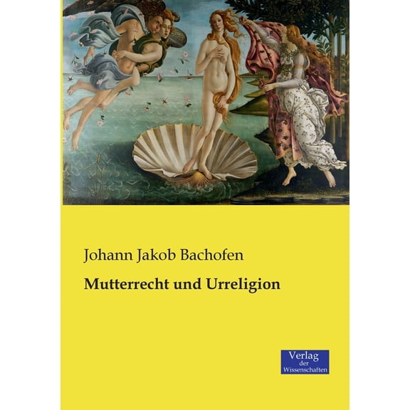 Mutterrecht und Urreligion, (Paperback)