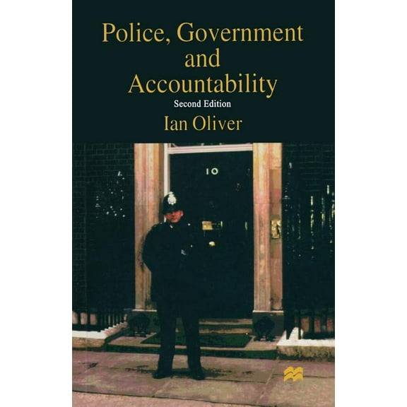 Police, Government and Accountability, (Paperback)