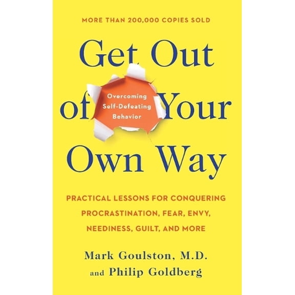 Pre-Owned Get Out of Your Own Way: Overcoming Self-Defeating Behavior (Paperback) 0399519904 9780399519901