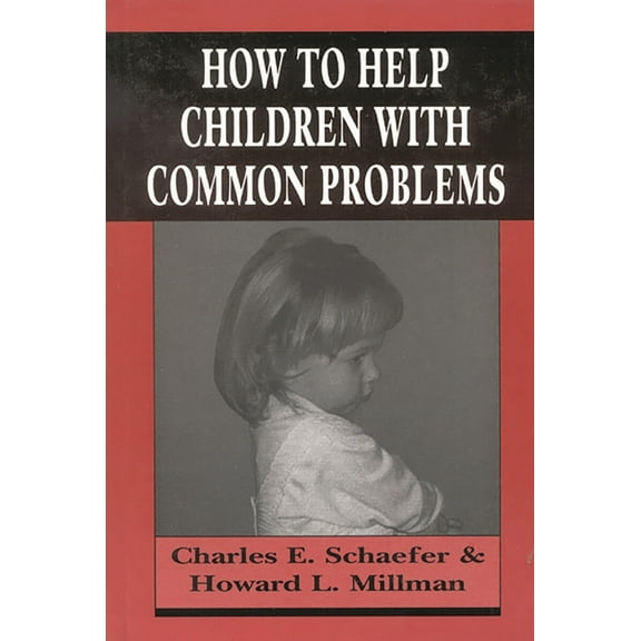 Master Work How to Help Children with Common Problems, (Hardcover)