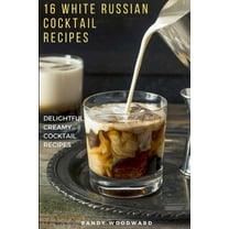 16 White Russian Recipes, (Paperback)