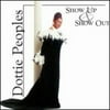 Dottie Peoples - Show Up & Show Out - Christian / Gospel - CD
