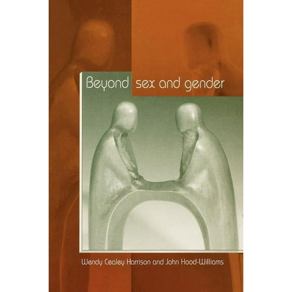 Beyond Sex and Gender, (Paperback)