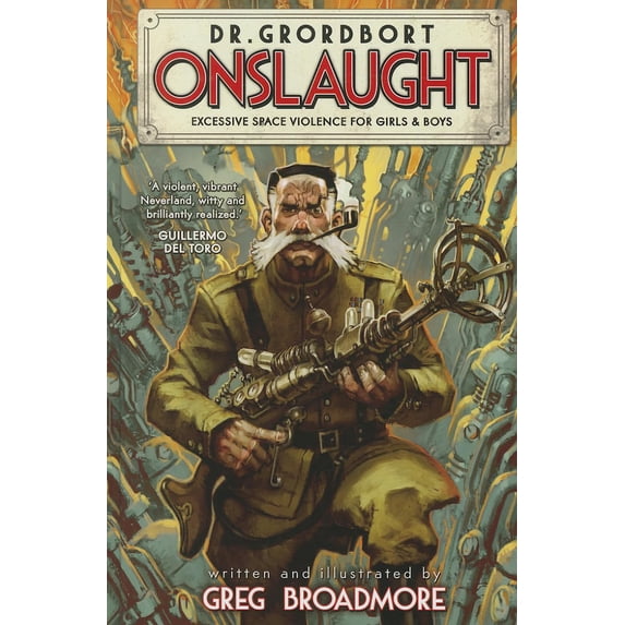 Pre-Owned Dr. Grordbort Presents: Onslaught (Hardcover) 1782761918 9781782761914