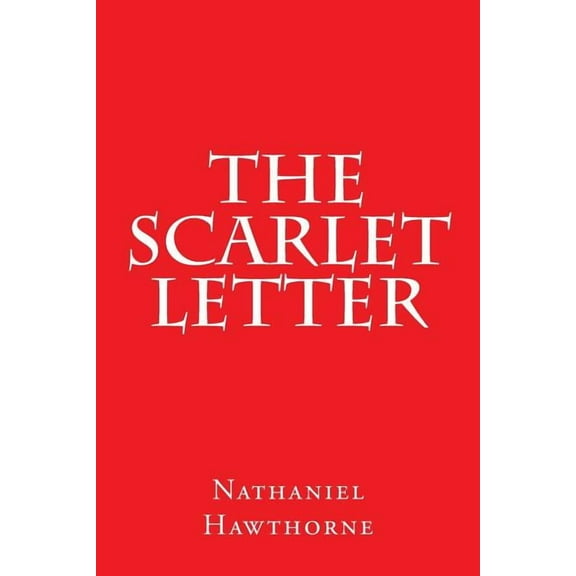 The Scarlet Letter, (Paperback)