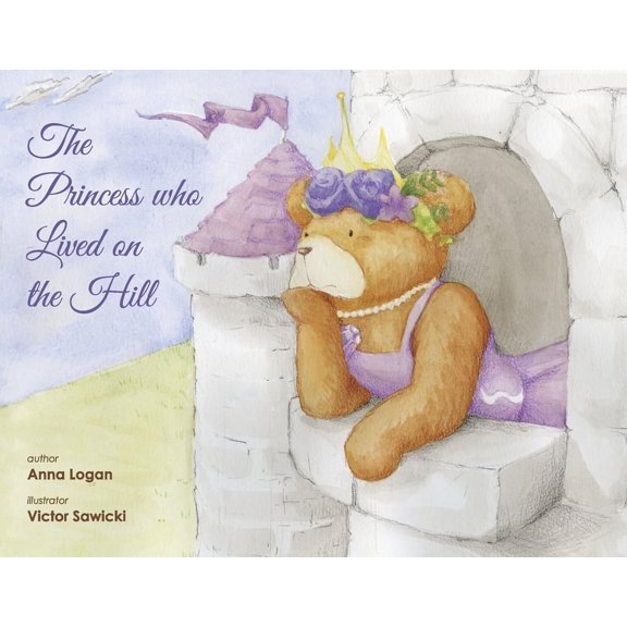 The Princess Who Lived on the Hill, (Paperback)