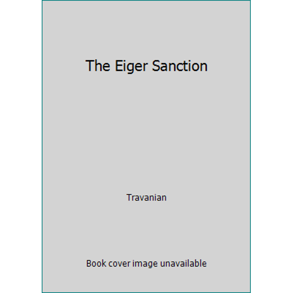 Pre-Owned The Eiger Sanction (Unknown) 0380426714 9780380426713