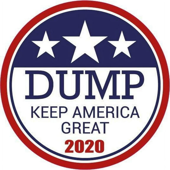 Dump Keep America Great Campaign Sign Vinyl Sticker Car Window Bumper Decals for Trucks Vans Laptop Wall Window - Removable Peel and Stick Graphic Designs Decorations Size (15x15 inch)