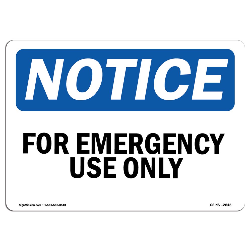 OSHA Notice - For Emergency Use Only Sign | Heavy Duty Sign or Label ...