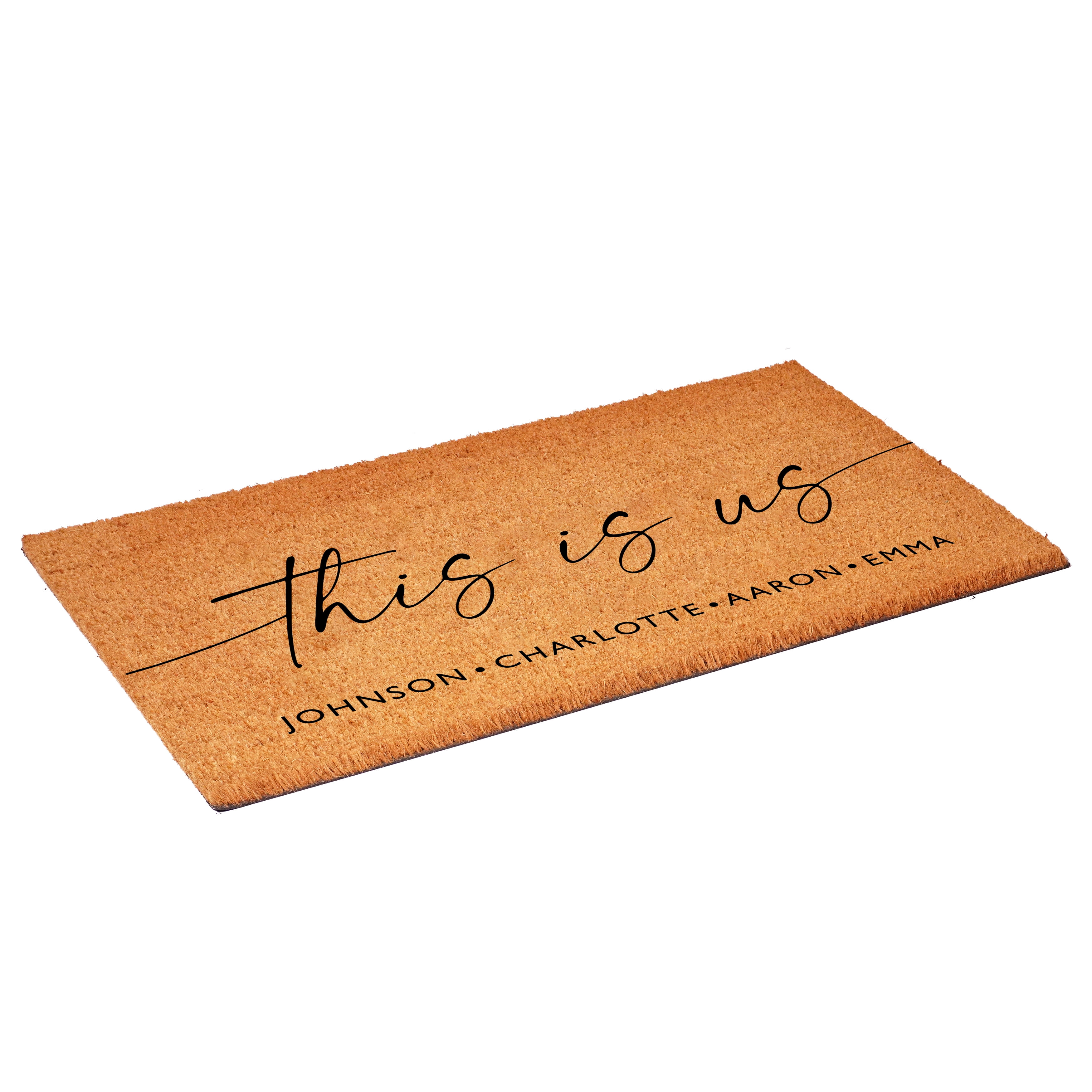 Calloway Mills 111822448 This is Us personalized Doormat 24" x 48"