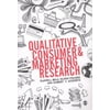 Qualitative Consumer and Marketing Research [Paperback - Used]