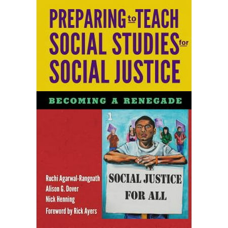Preparing to Teach Social Studies for Social Justice (Becoming a (Best Way To Teach Social Studies)