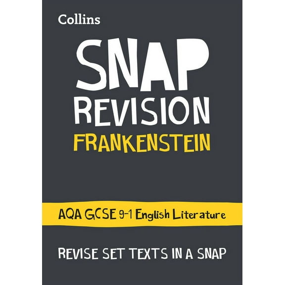 Collins Snap Revision Text Guides - Frankenstein: Aqa GCSE English Literature, (Paperback)