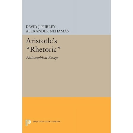 Princeton Legacy Library Aristotle's Rhetoric: Philosophical Essays, Book 1744, (Hardcover)
