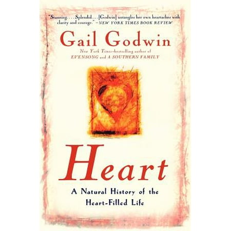 Thy Heart - Heart : A Natural History of the Heart-Filled Life