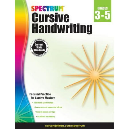 - Spectrum Cursive Handwriting, Grades 3 - 5