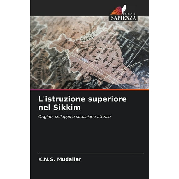 L'istruzione superiore nel Sikkim, (Paperback)