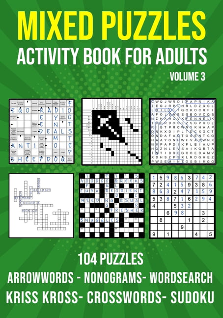 wordsearch codewords and more in British English crossword Mixed Puzzle Book: Puzzle book for adults featuring big arrowwords kriss kross sudoku