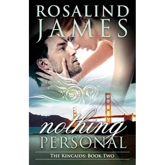 Kincaids: Nothing Personal: The Kincaids Book Two (Paperback)