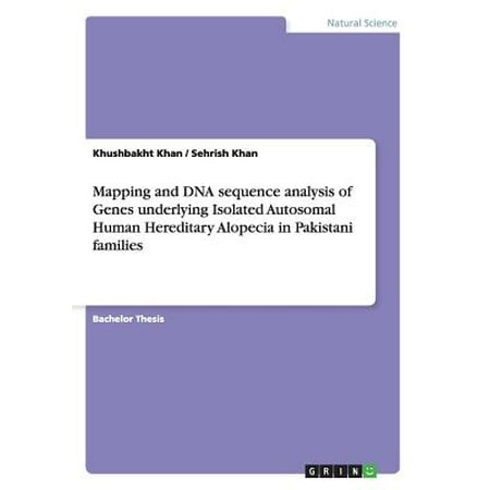 Mapping and DNA Sequence Analysis of Genes Underlying Isolated Autosomal Human Hereditary Alopecia in Pakistani