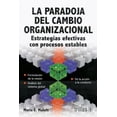 thumbnail image 1 of La Paradoja Del Cambio Organizacional, 1 of 2