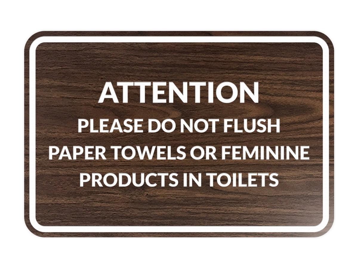 Classic Framed Attention Please Do Not Flush Paper Towels or Feminine