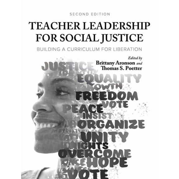 Teacher Leadership for Social Justice: Building a Curriculum for Liberation, (Hardcover)