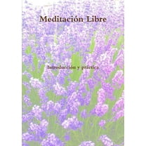 Meditación Libre, (Paperback)