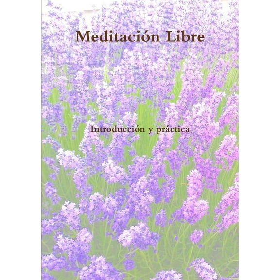 Meditación Libre, (Paperback)
