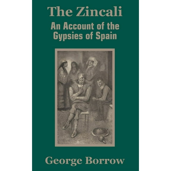 The Zincali (Paperback)