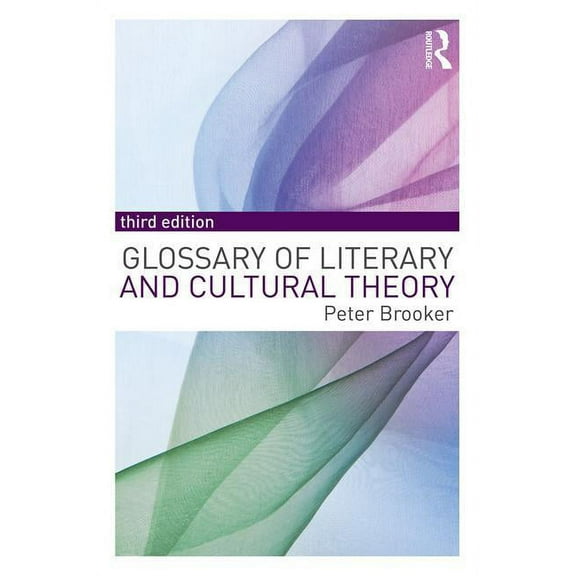 A Glossary of Literary and Cultural Theory, (Paperback)