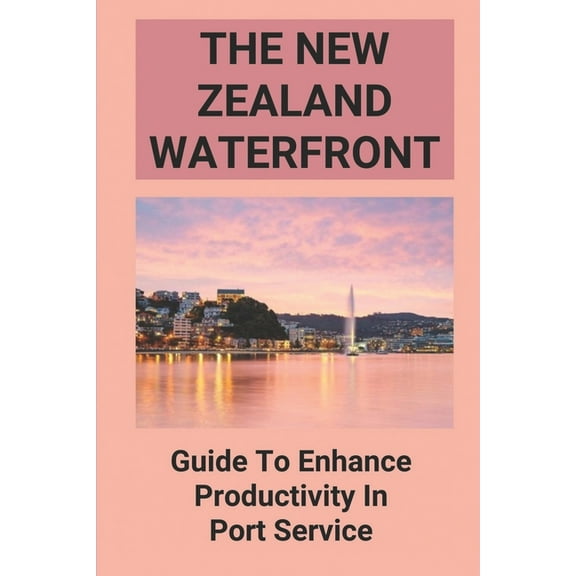 The New Zealand Waterfront (Paperback)