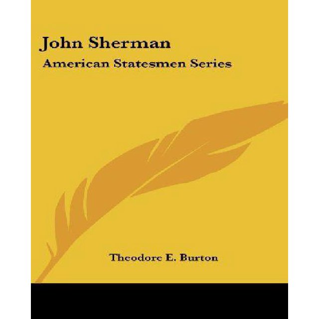 John Sherman: Série des Hommes d'État Américains