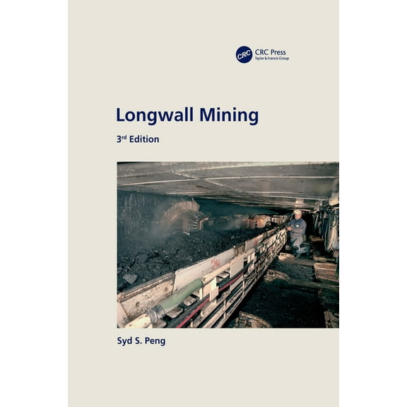Longwall Mining, 3rd Edition, (Paperback)