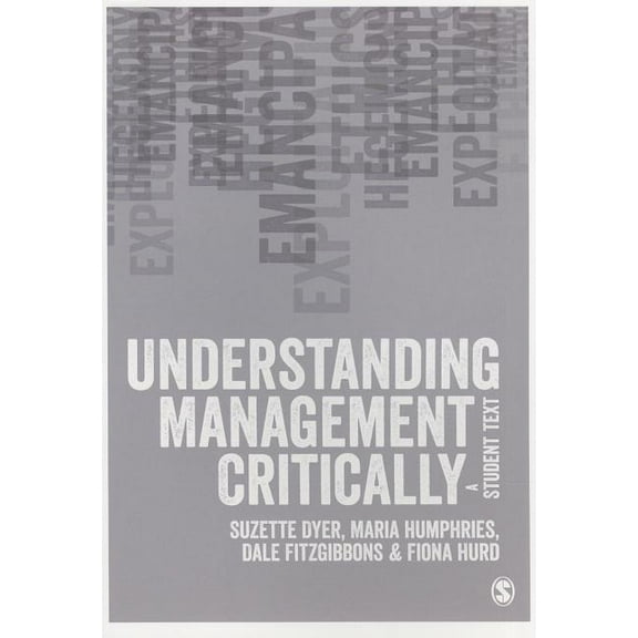 Understanding Management Critically: A Student Text, (Paperback)