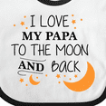 thumbnail image 4 of Inktastic I Love My Papa to the Moon and Back Boys or Girls Baby Bib, 4 of 4
