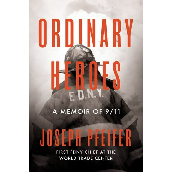 Pre-Owned Ordinary Heroes : A Memoir of 9/11 (Hardcover)