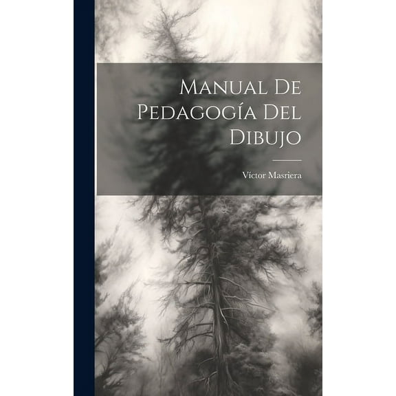Manual De Pedagogía Del Dibujo (Hardcover)